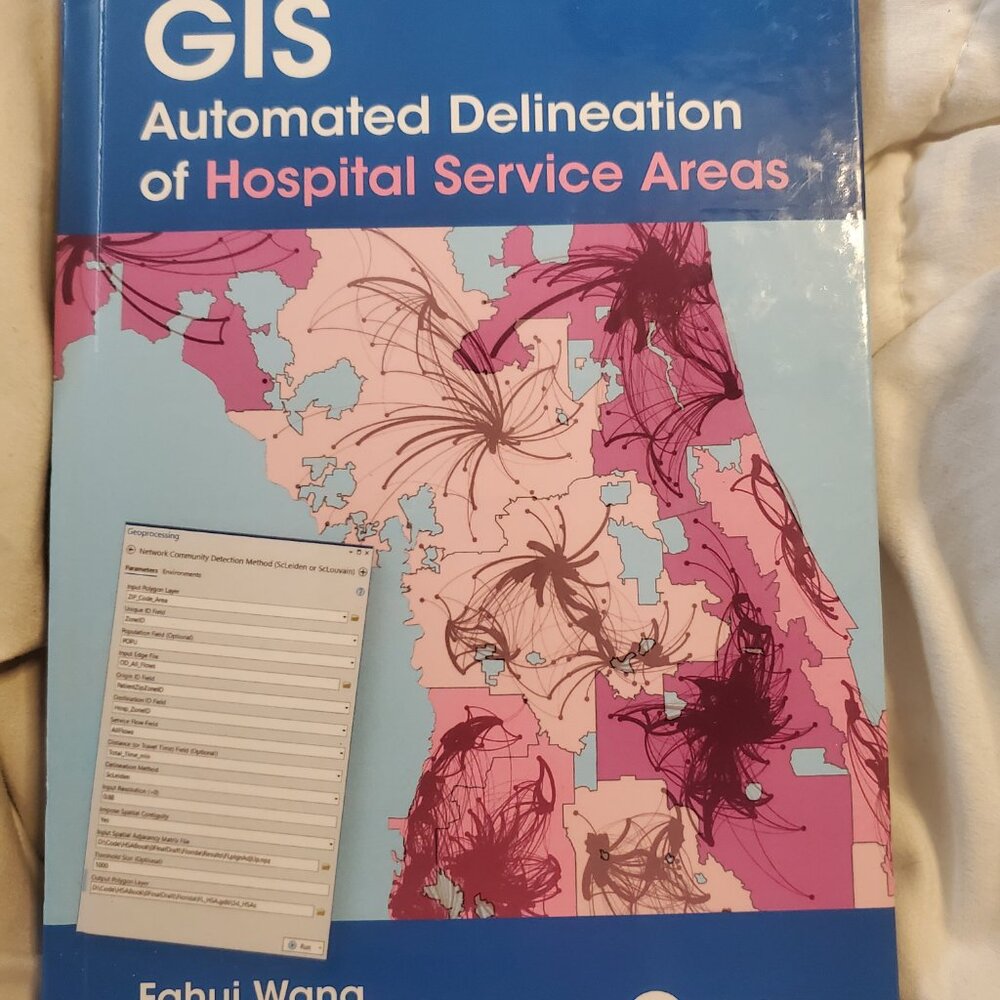 GIS Automated Delineation of Hospital Service Areas by Fahui Wang HARDCOVER book